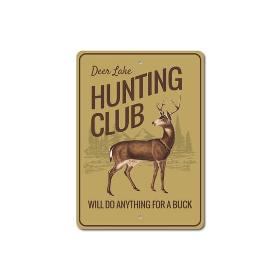 Hunting Club Sign, Deer Decor, Deer Hunter Sign, Deer Lover Aluminum Metal Decor Sign - 10x14 inches