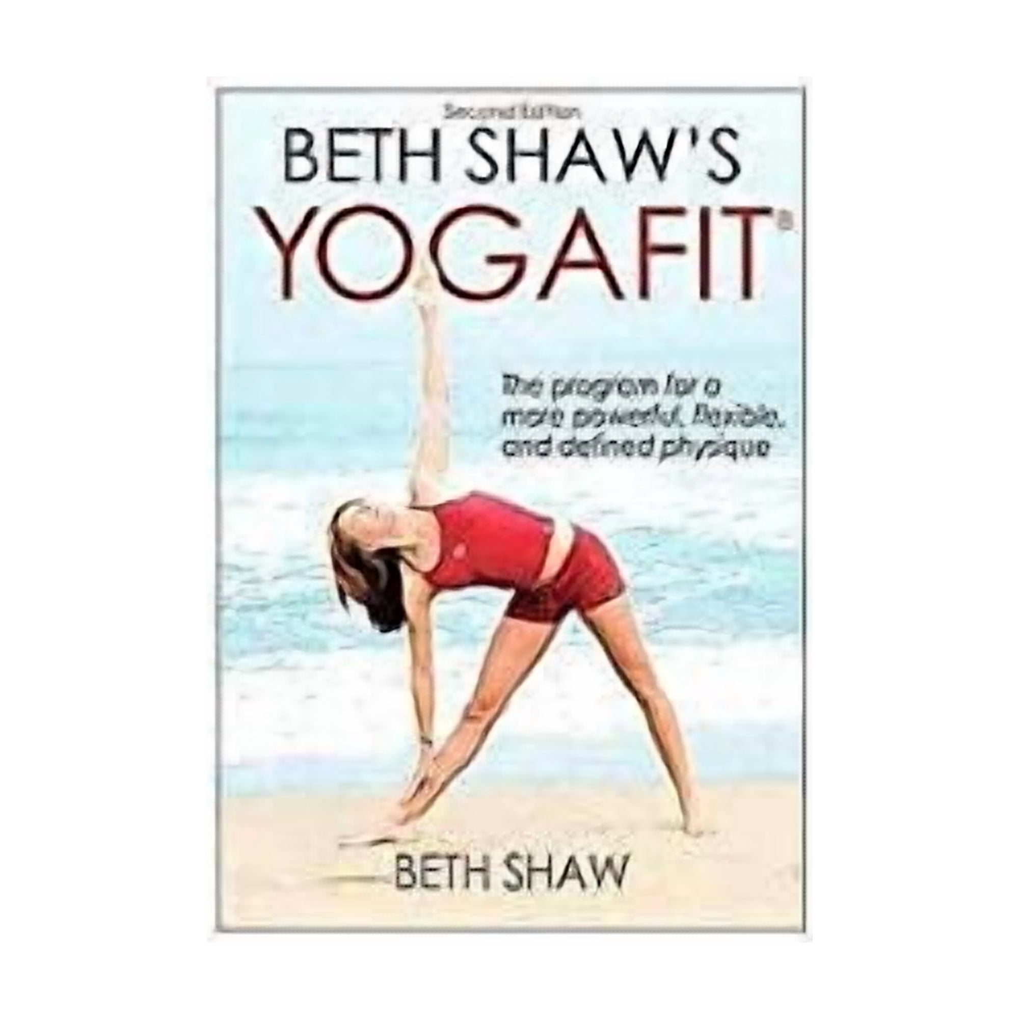 Beth Shaw's Yogafit - 2nd Edition
