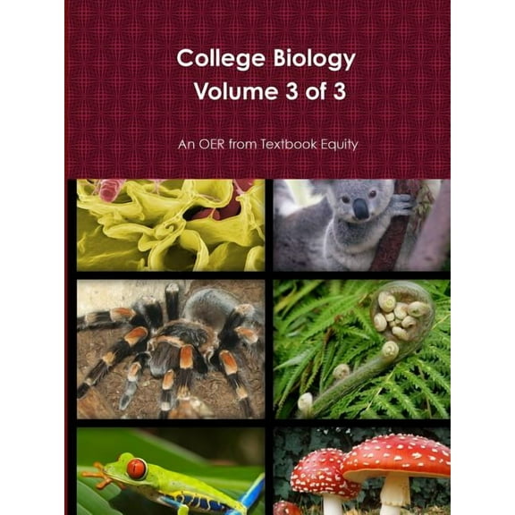 College Biology Volume 3 of 3
