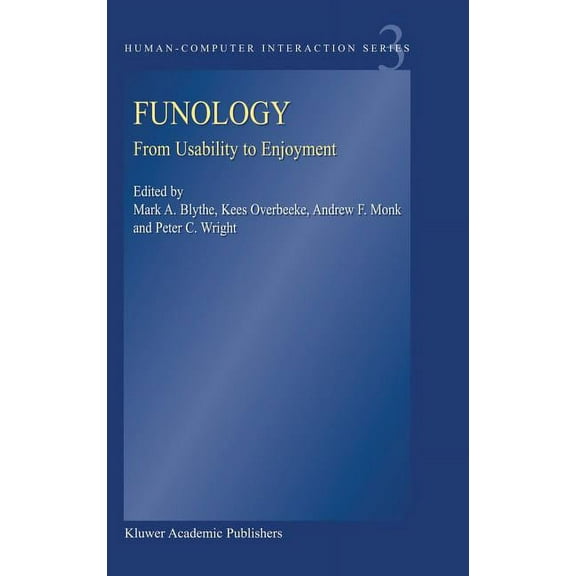 Human-Computer Interaction Funology: From Usability to Enjoyment, Book 3, (Hardcover)