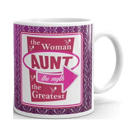 The Woman Aunt the Myth the Greatest Coffee Tea Ceramic Mug Office Work Cup Gift 11 Oz