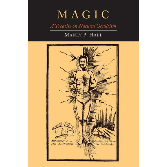 Magic: A Treatise on Natural Occultism, (Paperback)