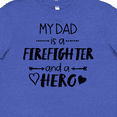 thumbnail image 4 of Inktastic My Dad is a Firefighter and a Hero Youth T-Shirt, 4 of 5