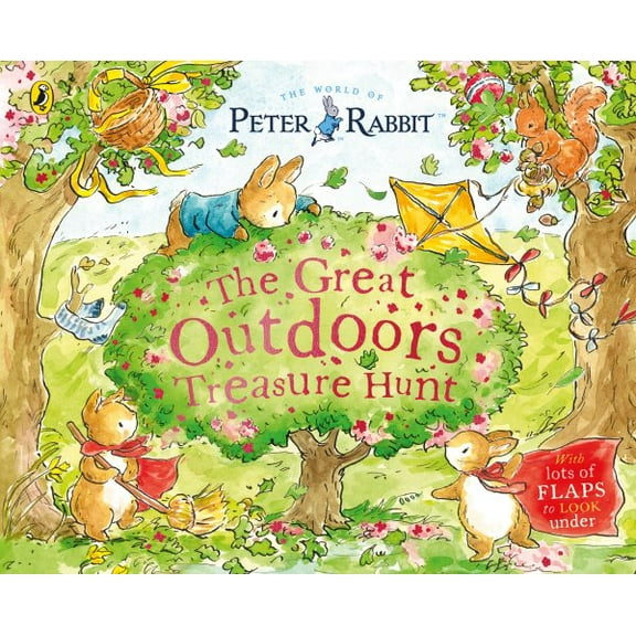 Peter Rabbit: The Great Outdoors Treasure Hunt: A Lift-the-Flap Storybook (Paperback) by Beatrix Potter