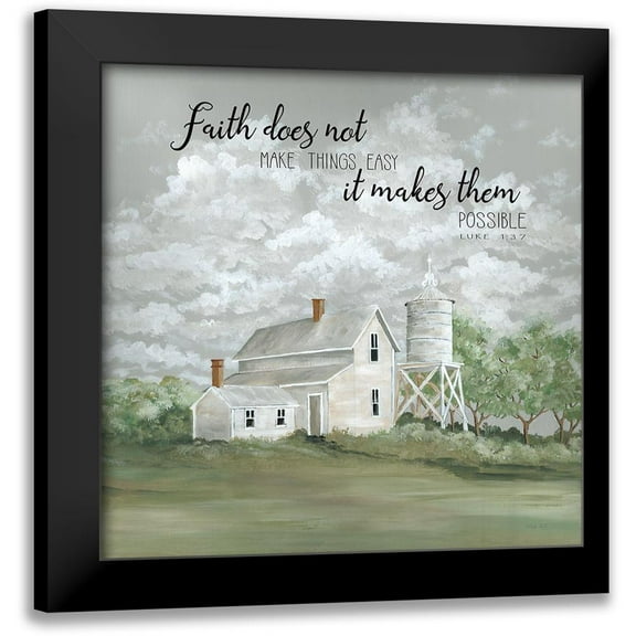 Jacobs, Cindy 12x12 Black Modern Framed Museum Art Print Titled - Faith Makes Things Possible