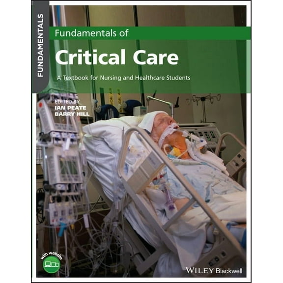 Fundamentals Fundamentals of Critical Care: A Textbook for Nursing and Healthcare Students, (Paperback)