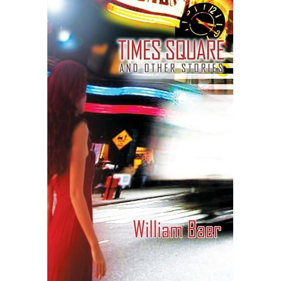 Times Square and Other Stories (Paperback)
