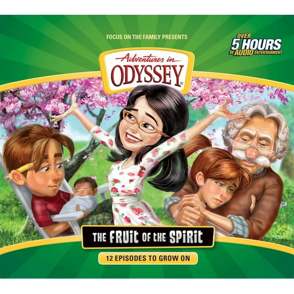Adventures in Odyssey The Fruit of the Spirit: 12 Episodes to Grow on, (Audiobook)