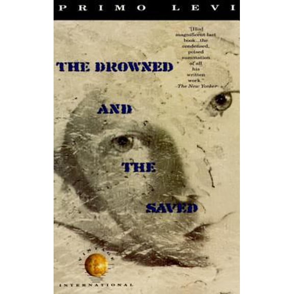 Pre-Owned The Drowned and the Saved (Paperback) 067972186X 9780679721864