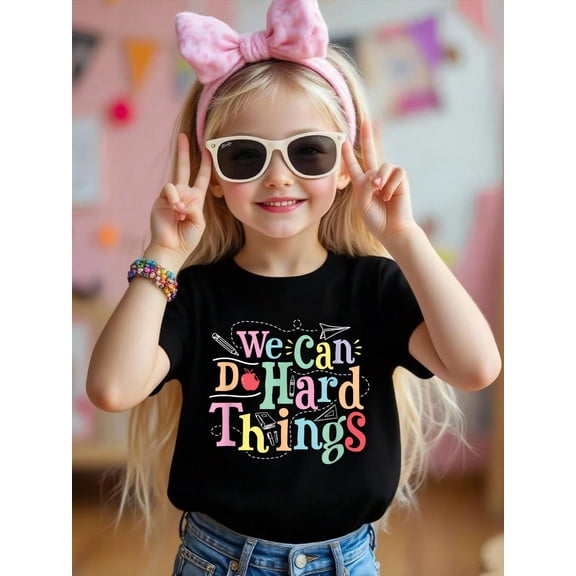 100% Cotton We Can Do Hard Things Motivational Education School Teacher Kid T-Shirt Graphic T-shirts for boys and girls