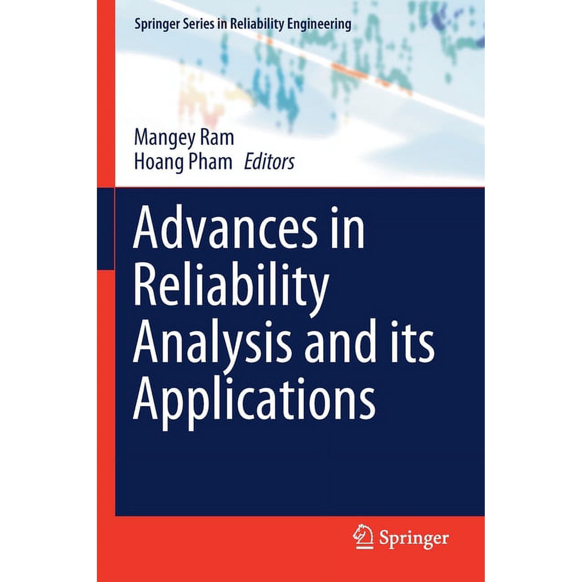 Springer Reliability Engineering Advances in Reliability Analysis and Its Applications (Paperback)