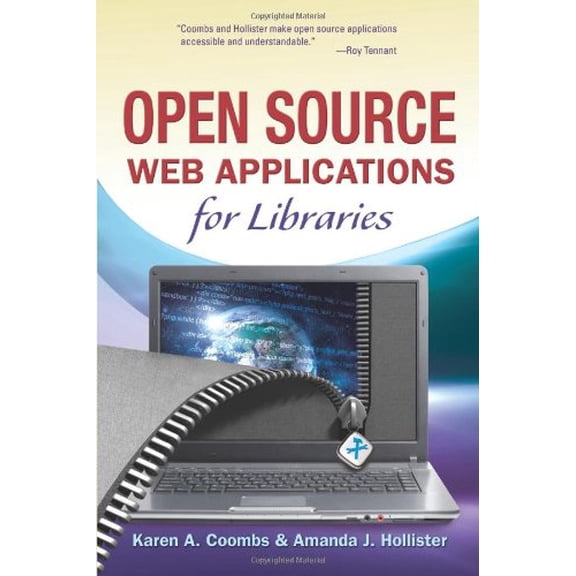 Pre-Owned Open Source Web Applications for Libraries, 9781573874007, 1573874000, Paperback,