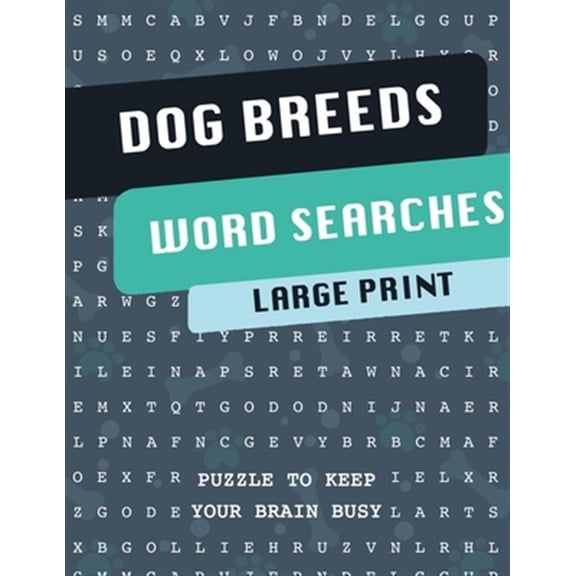 Pre-Owned Dog Breeds Word Search Puzzle Book: Discover More than 400 dog breeds & crossbreeds - 8.5 x 11 inches, 50 pages - Gift for Word Puzzles Lovers