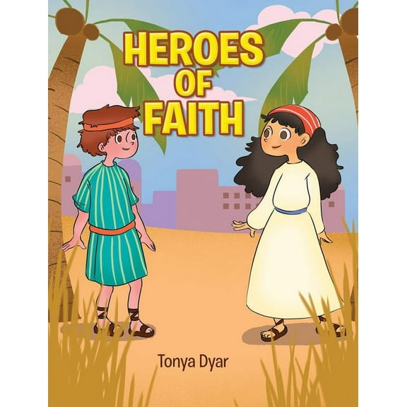 Heroes of Faith, (Hardcover)