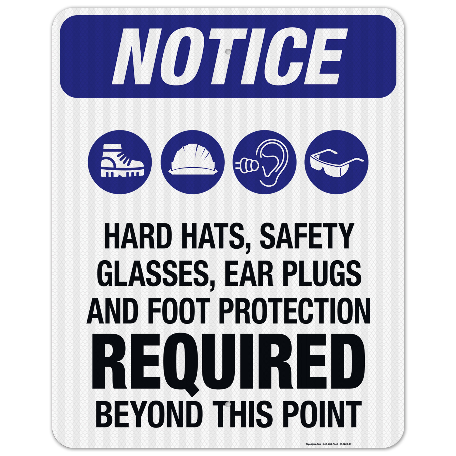 Hear Hats Safety Glasses Ear Plugs And Foot Protection Required Sign, OSHA Sign, 24x30