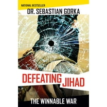 Defeating Jihad : The Winnable War (Paperback)