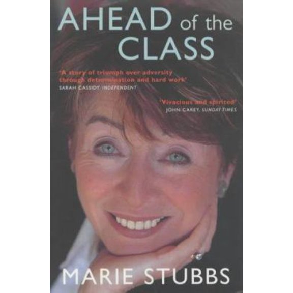 Pre-Owned Ahead of the Class : How an Inspiring Headmistress Gave Children Back Their Future (Paperback) 0719565618 9780719565618