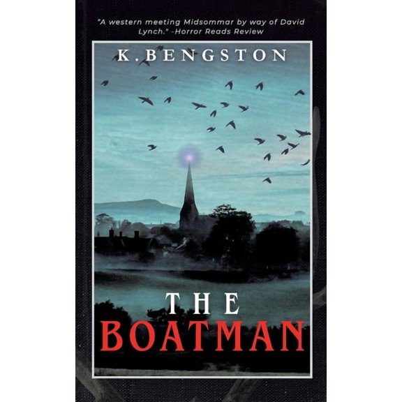 The Boatman: A Western Folk Horror Novel, (Paperback)