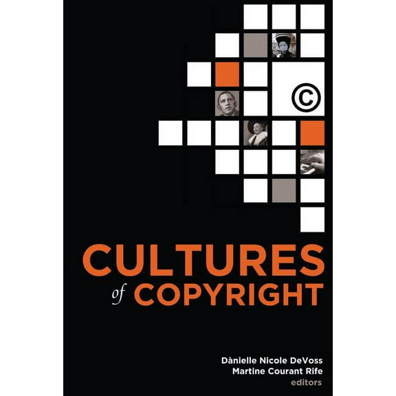 Communication Law Cultures of Copyright: Contemporary Intellectual Property, Book 4, (Paperback)