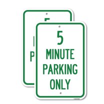 (2 Pack) 5 Minute Parking Only | 18" X 24" Heavy-Gauge Aluminum Sign | Rust Free Aluminum, Weather Resistant, Waterproof, Fade Resistant, 2 Pre-drilled Holes