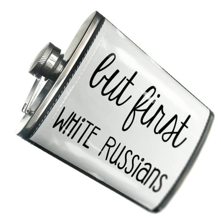 

NEONBLOND Flask But First White Russians Funny Saying