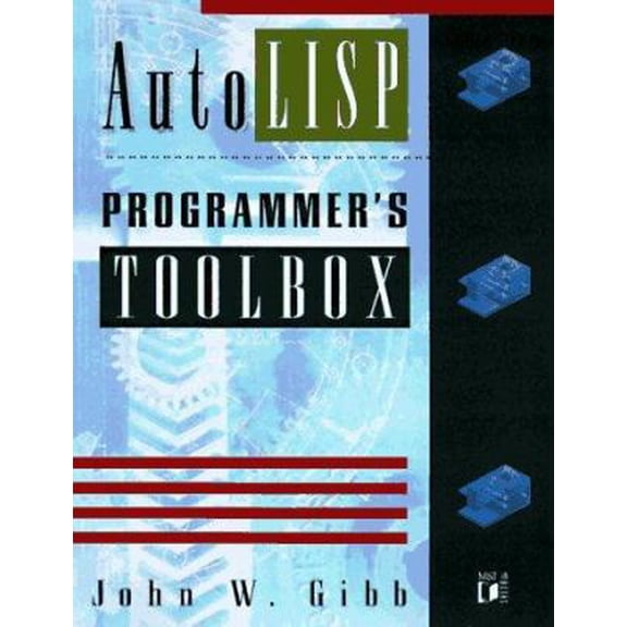 Pre-Owned The Autolisp Programmer's Toolbox (Paperback) 1558515569 9781558515567