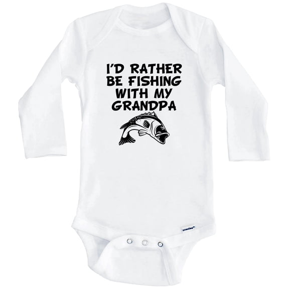 I'd Rather Be Fishing With My Grandpa Funny One Piece Baby Bodysuit (Long Sleeve), 0-3 Months White