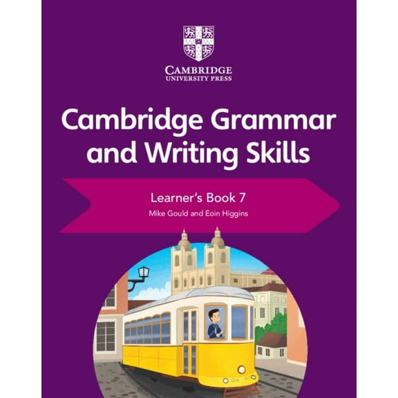 Cambridge Grammar and Writing Skills Cambridge Grammar and Writing Skills Learner's Book 7, (Paperback)