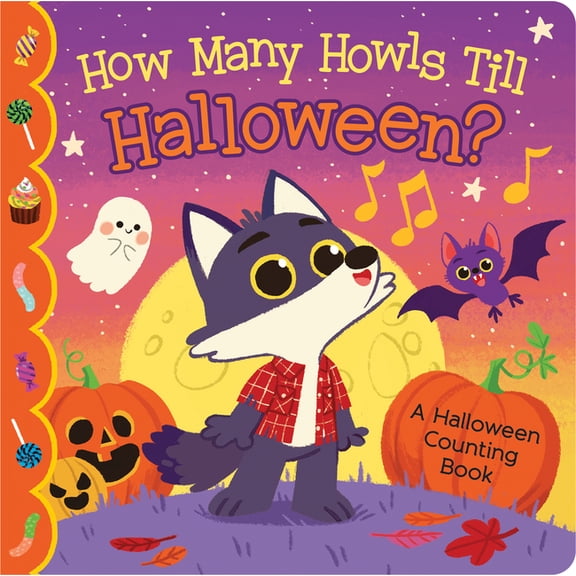 How Many How Many Howls Till Halloween?, (Board Book)