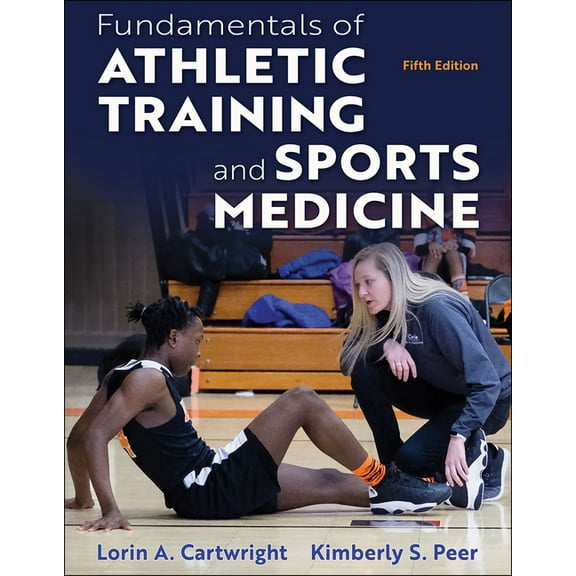 Fundamentals of Athletic Training and Sports Medicine, (Hardcover)