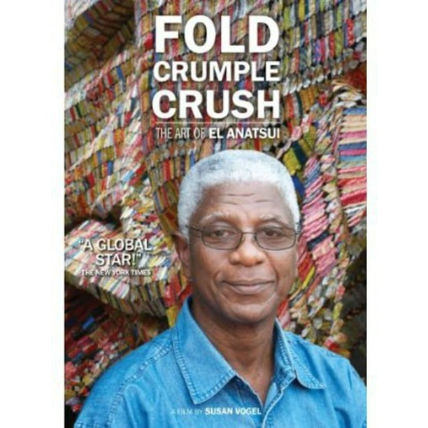 Fold Crumple Crush The Art of El Anatsui (DVD) Walmart