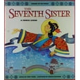 thumbnail image 1 of Pre-Owned The Seventh Sister: A Chinese Legend (Legends of the World), 9780816734122, 0816734127, Paperback,, 1 of 1