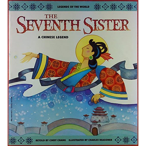 Pre-Owned The Seventh Sister: A Chinese Legend (Legends of the World), 9780816734122, 0816734127, Paperback,