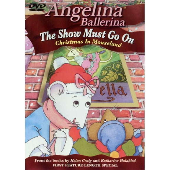 Angelina Ballerina - The Show Must Go On