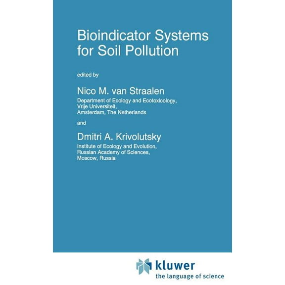 NATO Science Partnership Subseries: 2 Bioindicator Systems for Soil Pollution, Book 16, (Hardcover)