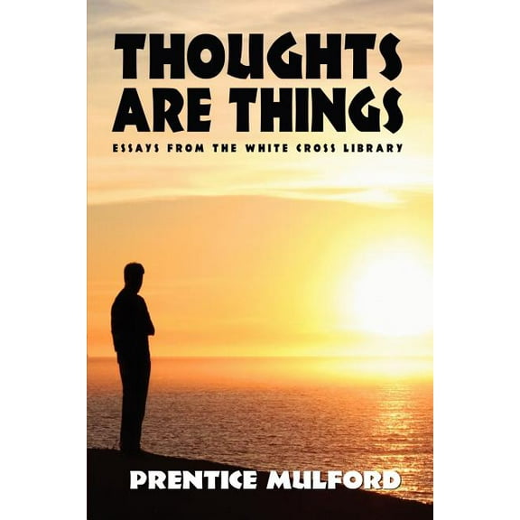 Thoughts Are Things, (Paperback)