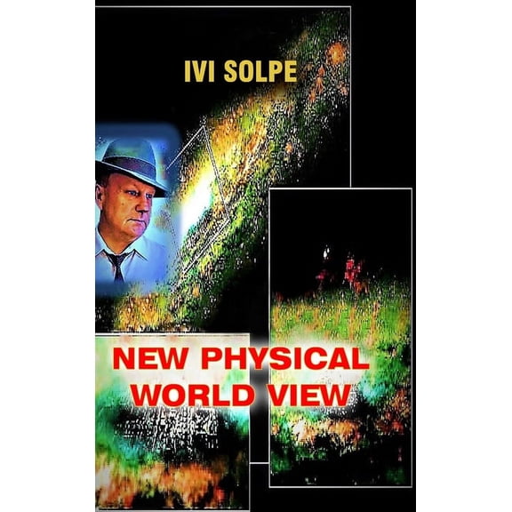 New physical world view, (Hardcover)