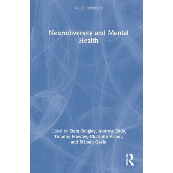Neurodiversity Neurodiversity and Mental Health, (Hardcover)
