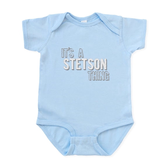CafePress - Its A Stetson Thing - Baby Light Bodysuit, Size Newborn - 24 Months