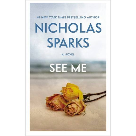 Pre-Owned See Me (Mass Market Paperback) 1455520608 9781455520602