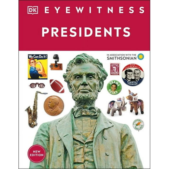 DK Eyewitness Eyewitness Presidents, (Hardcover)