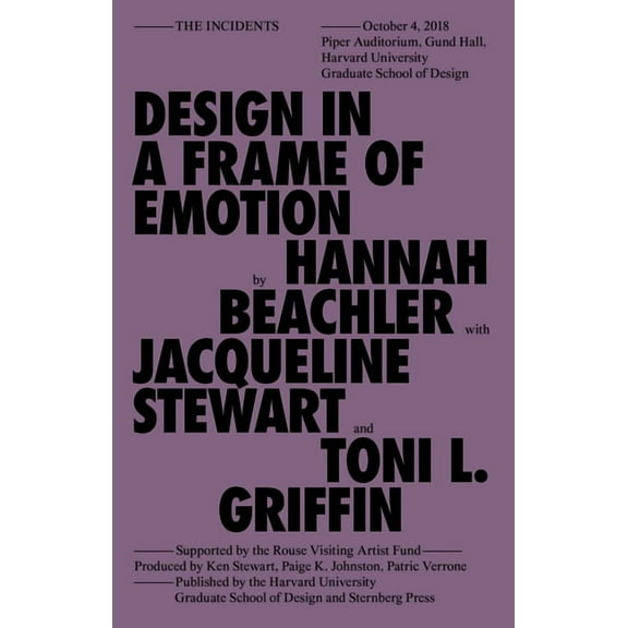 Sternberg Press / The Incidents: Design in a Frame of Emotion (Paperback)