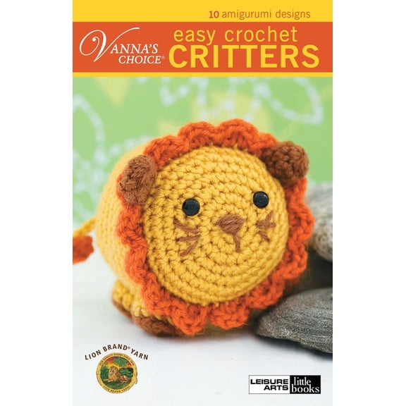 Vanna's Choice: Easy Crochet Critters: 10 Amigurumi Designs (Paperback)