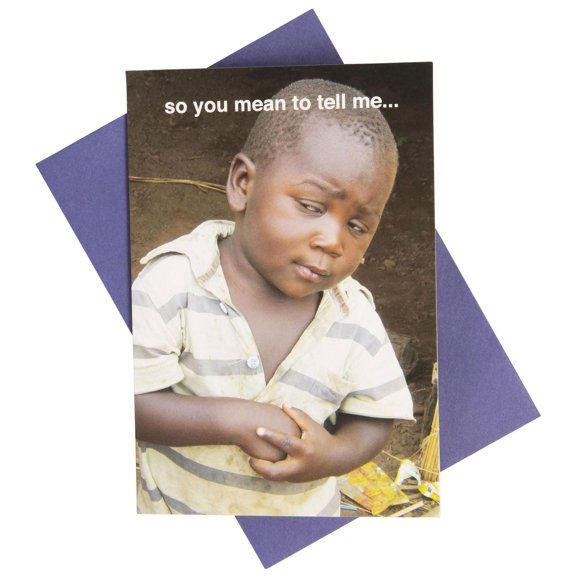 What Do You Meme?® Celebrate Card (Skeptical Kid)
