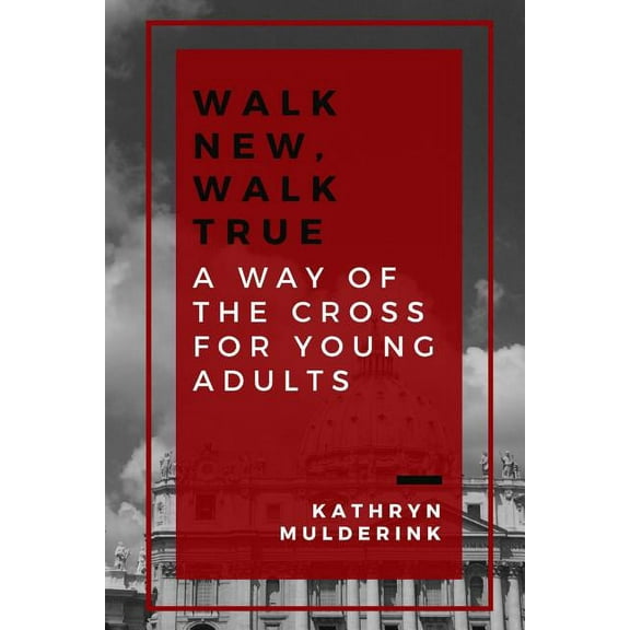 Walk New, Walk True, (Paperback)