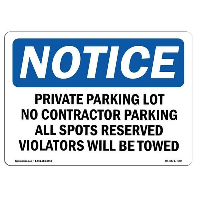 SignMission OS-NS-A-1218-L-17820 12 x 18 in. OSHA Notice Sign - Private Parking Lot No Contractor Parking