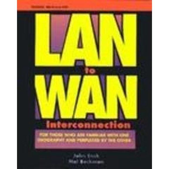 Pre-Owned LAN to WAN Interconnection (Hardcover) 9780070196148