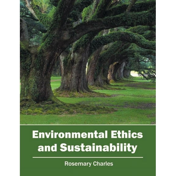 Environmental Ethics and Sustainability, (Hardcover)