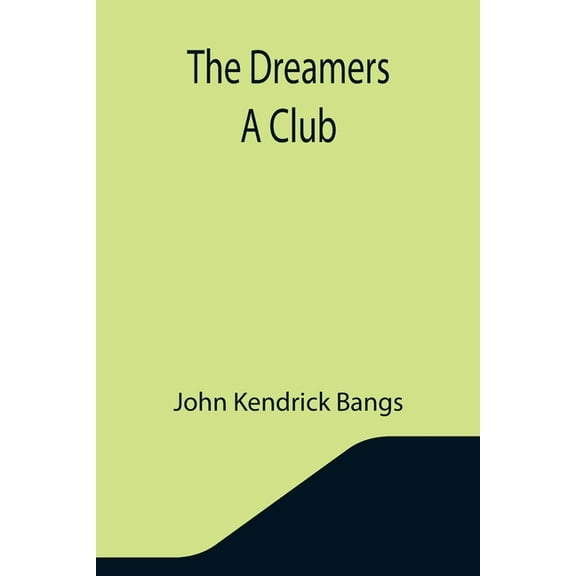 The Dreamers A Club, (Paperback)