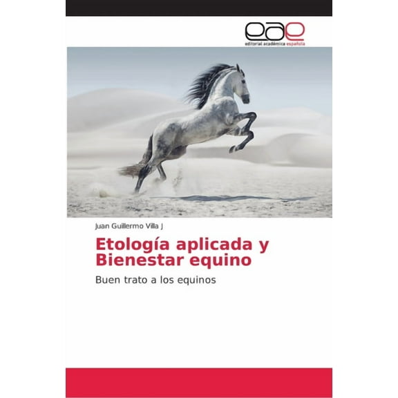 Etología aplicada y Bienestar equino (Paperback)